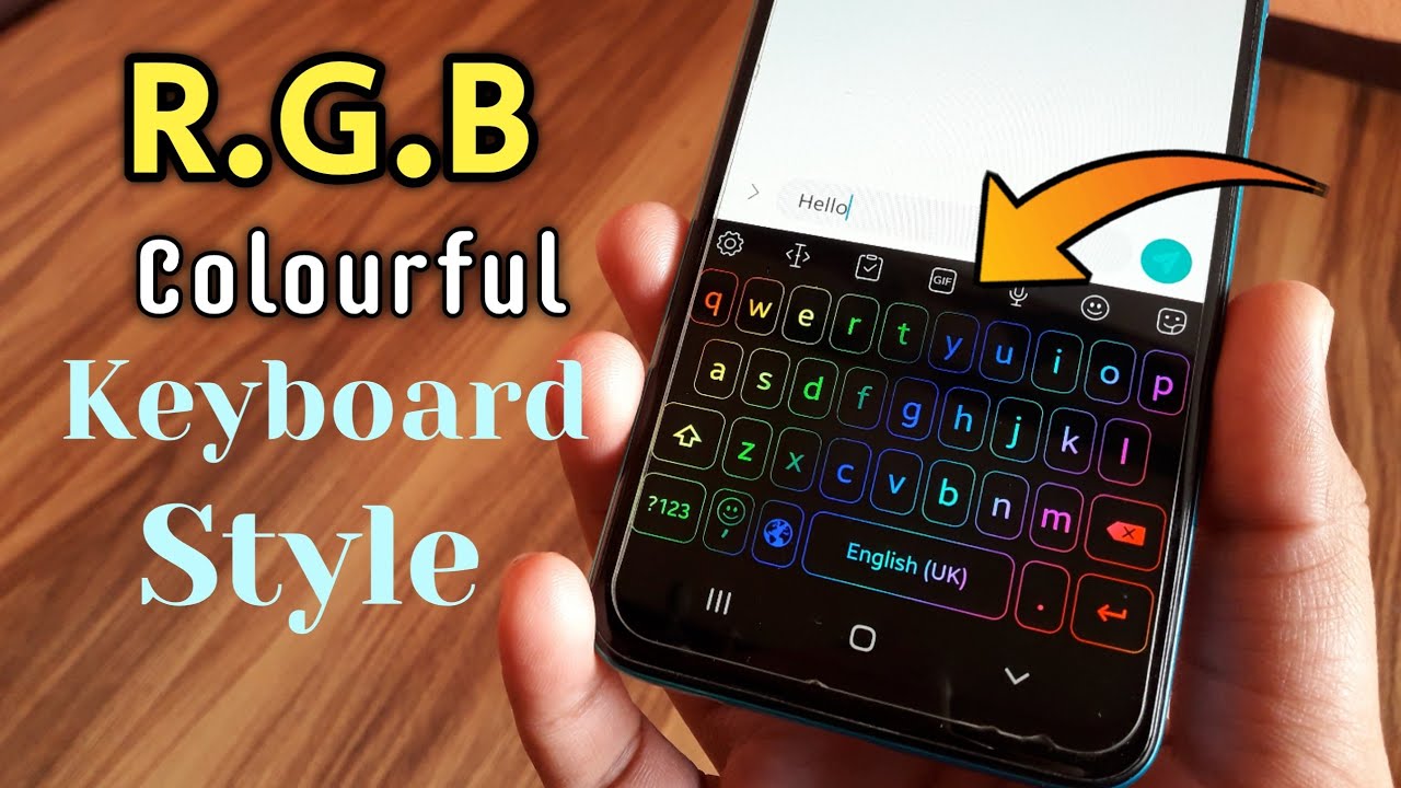 RGB colourful Keyboard Style All Android Devices | Install RGB Keyboard ...