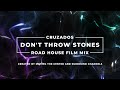 Capture de la vidéo Cruzados - Don't Throw Stones (Road House Film Mix - No Dialogue, Limited Fx)