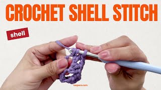 Crochet Shell Stitch - Easiest Beginner Tutorial