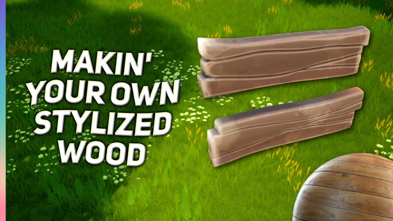 Substance Painter Tutorial: Making Your Own Stylized Wood Smart ...