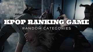 KPOP RANKING GAME | RANDOM CATEGORIES