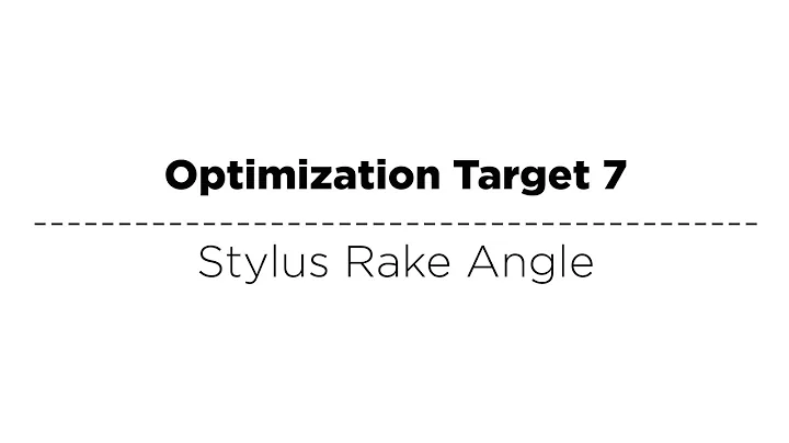 7 Analog Alignment Targets - Video #6: Stylus Rake Angle