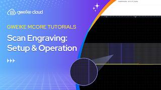 14.Scan Engraving: Setup & Operation