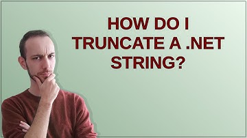 How do I truncate a .NET string?