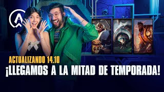 Actualizando LoL 14.10: ¡Llegamos a la mitad de temporada! | League of Legends