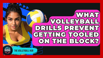 What Volleyball Drills Prevent Getting Tooled On The Block? - The Volleyball Hub
