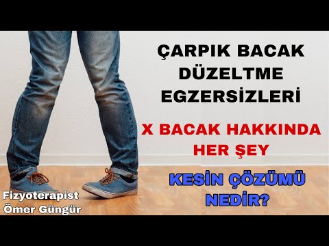 Video: Bacaklarınızın çarpık Olup Olmadığını Nasıl Anlarsınız