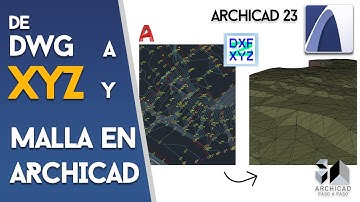 De DWG a XYZ y a Malla-Terreno en ARCHICAD | Convertir levantamientos topográficos a 3D | 2020