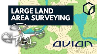 Large Land Area Surveying Services - Avian's Innovative Approach