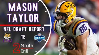 Mason (Taylor's Version) 🎤 | Mason Taylor NFL Draft Report & Scouting Profile