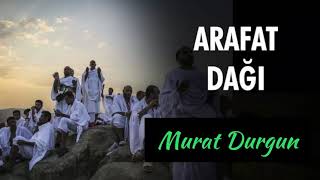 Arafat dağı/Murat durgun/müziksiz ilahi 2021 Resimi
