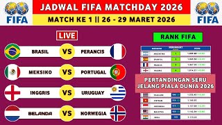 FIFA Matchday 2026 Schedule - Brazil vs France - Mexico vs Portugal - FIFA Ranking 2026