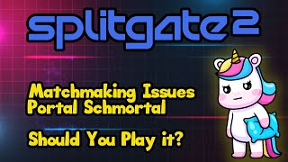 Splitgate 2 Should You Play It? (Yes, If You Have The Patience Of A Saint)