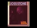 Joss stone  for the love of you