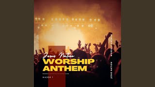 Jesus Nation Worship Anthem