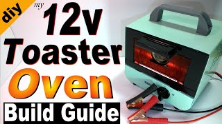 12V Toaster Oven Build! DIY 144 Watts Under $50 solar powered efficient portable cooking Dash Mini by Solar Power Edge 15,862 views 1 month ago 29 minutes