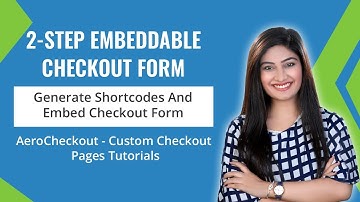 How To Set Up a 2-Step Embeddable Checkout Form in WooCommerce (Order Form)