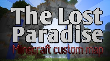 The Lost Paradise | Trailer | Minecraft Custom Map