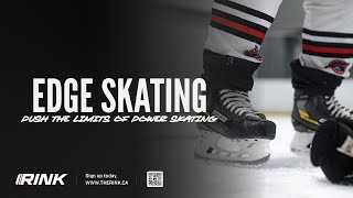 EDGE Skating: Push the Limits of Power Skating!