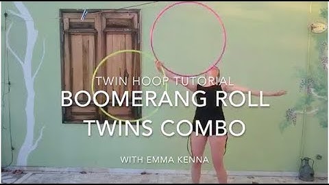 Twin Hoop Tutorial : Boomerang Roll Twins Combo with Emma Kenna