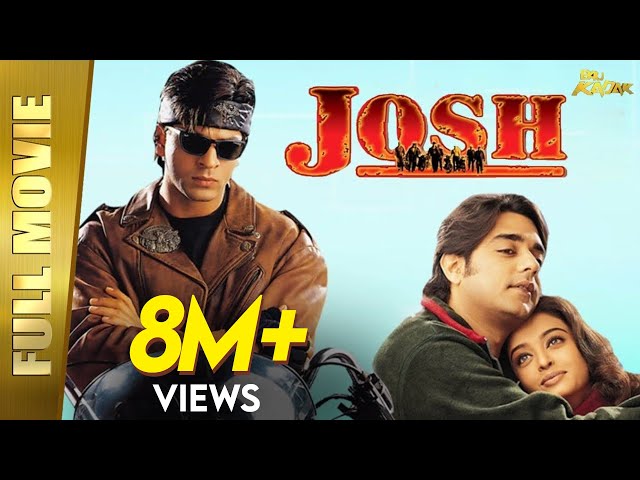 Josh | Full Hindi Movie | Shah Rukh Khan u0026 Aishwarya Rai | Full HD 1080p class=