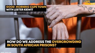 How do we address the overcrowding in South African prisons? Profile