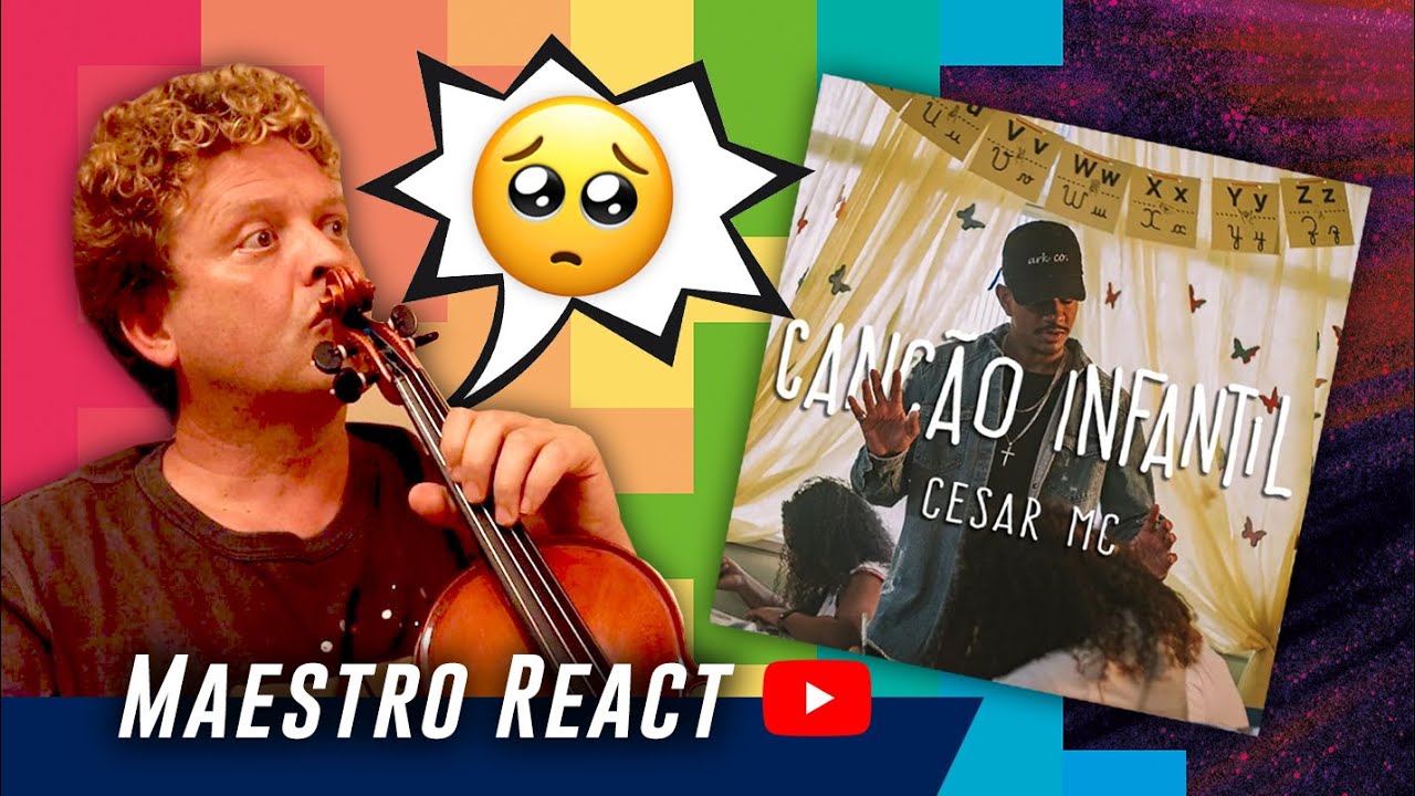 |MAESTRO REACT| CANÇÃO INFANTIL - Cesar MC part. Cristal