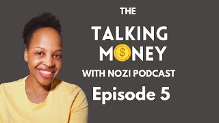 Episode 5|Personal Finance Basics Part 4: Get out and stay out of debt!