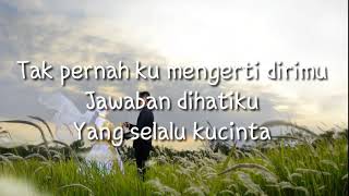 [Lyric] Ungu - Tanpa Hadirmu || #001