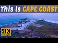 CAPE COAST of Ghana || Amazing Beautiful City (Year Of Return)