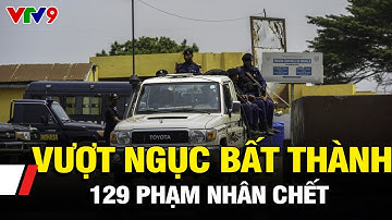 129 phạm nhân chết trong vụ vượt ngục bất thành ở thủ đô Congo