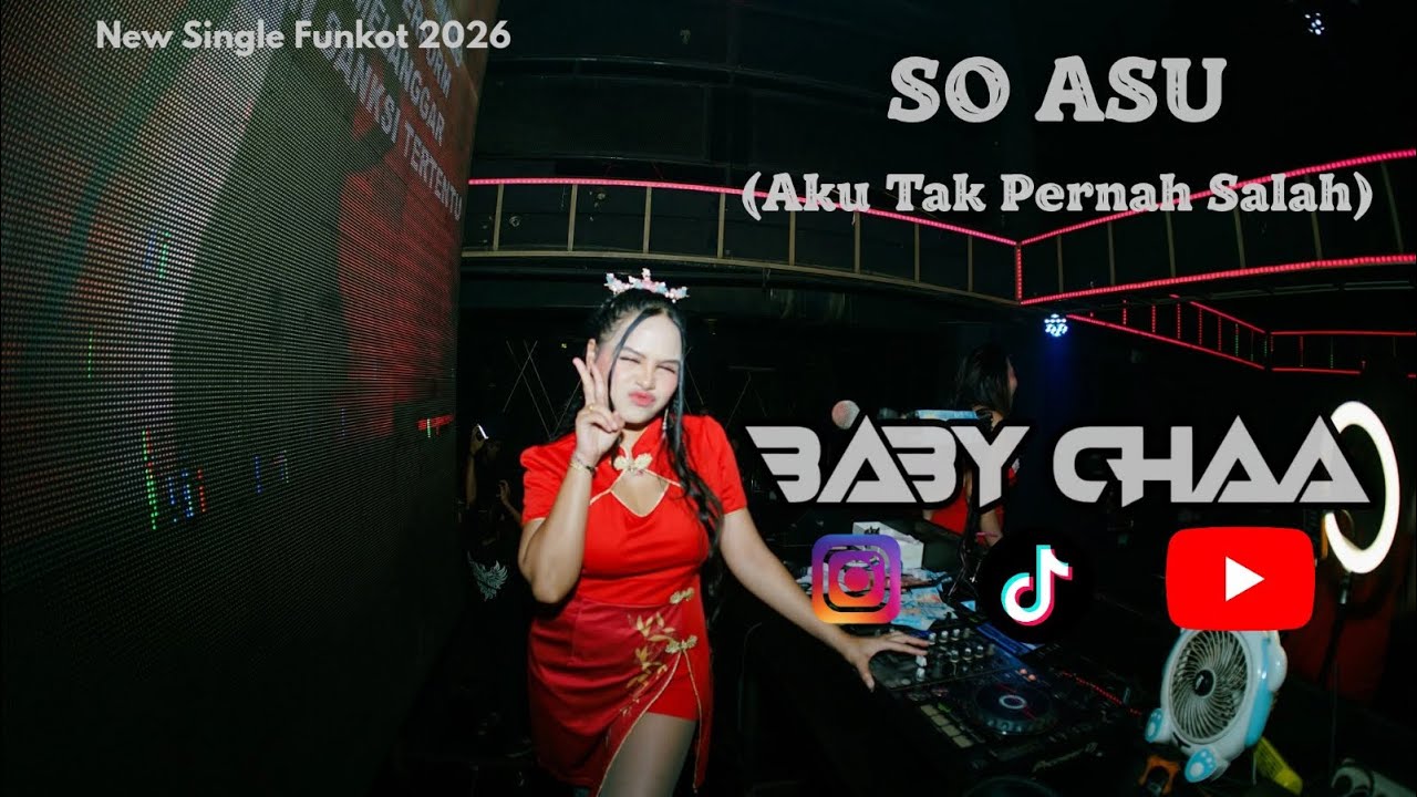 FUNKOT - SO ASU (NAYKILLA) NEW FUNKOT 2026 | BY DJ BABY CHAA | LIVE IN ALCATRAZ SURABAYA