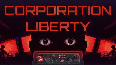Corporation Liberty: Playtest Trailer