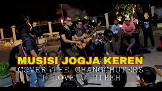 Download Lagu MUSISI JOGJA KEREN COVER CHANGCHUTER I LOVE U BIBEH MP3