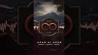 Kshmr, Yashraj, Rawal - Upar Hi Upar (Official Preview) #Shorts #Roadtokaram #Hiphop