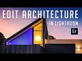 EDIT ARCHITECTURE PHOTOS LIKE A PRO - Easy Steps to Powerful Architecture Photo Editing in Lightroom
