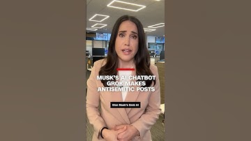Musk’s AI chatbot Grok makes antisemitic posts