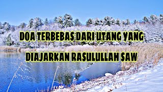 BACAAN DOA TERBEBAS DARI UTANG SESUAI SUNNAH RASULULLAH ‼️