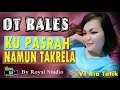 🔴 KARAM DILAUTAN TENANG - OT RALES BANUAYU M.E (05/02/19)