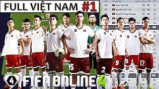 Xây Dựng & Trải Nghiệm Đội Hình "VIETNAM " XUẤT SẮC NHẤT: CÙNG VIỆT NAM VƯƠN TẦM THẾ GIỚI - TẬP 1