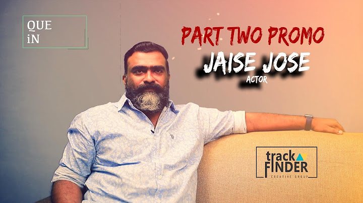 Jaise Jose | Interview | Actor | QUE iN | ES 13 | Part 2 | Promo