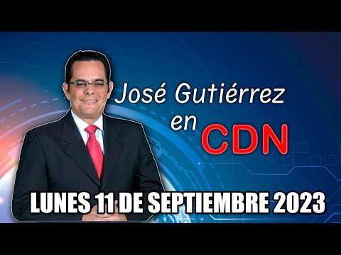 JOSÉ GUTIÉRREZ EN CDN - 11 DE SEPTIEMBRE 2023