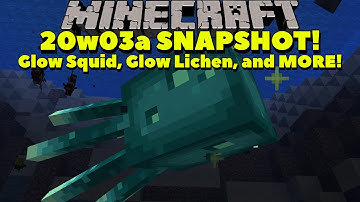Minecraft 21w03a Snapshot!! The Glow Squid, Glow Lichen and More!!! | Minecraft 1.17 Snapshot