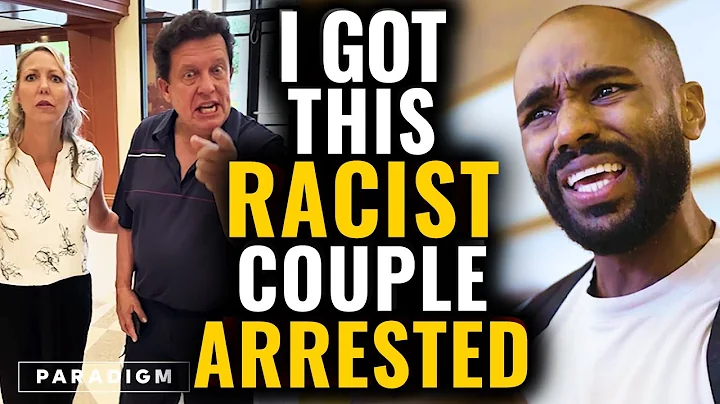 I Got This Racist Couple Arrested | Paradigm Studios