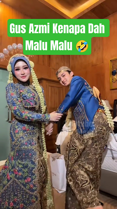 Gus Azmi & Khansa Are So Funny They Create a Trend #gusazmi #azmiaskandar