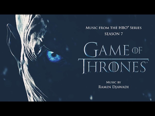 game of thrones season 7 soundtrack game of thrones season 7 soundtrack