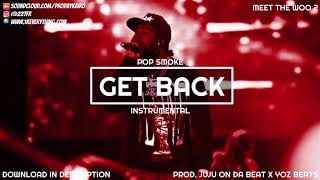 Instrumental of "get back" off "meet the woo 2" by pop smoke like and
subscribe