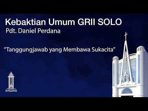 Khotbah Minggu  KU1 @GRIISolo  22 Februari 2026 Pdt. Daniel Perdana