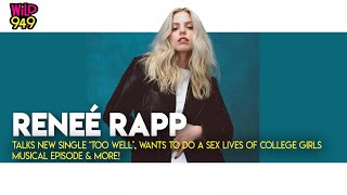 Renee Rapp Talks New Single, Wanting To Do A Sex Lives of College Girls Musical Episode &amp; More!