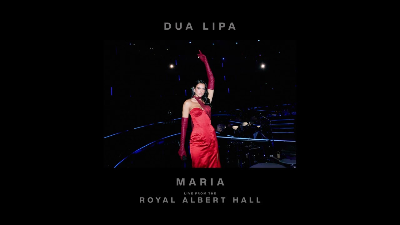 Watch Dua Lipa - Maria (Live from the Royal Albert Hall) on YouTube Watch Dua Lipa - Maria (Live from the Royal Albert Hall) on YouTube